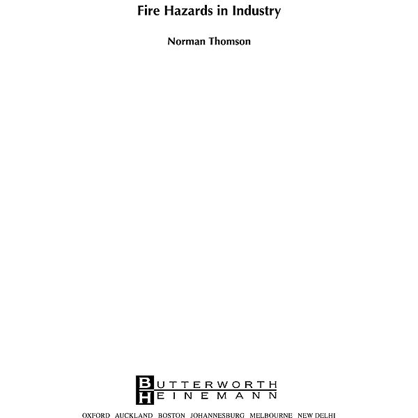 Fire Hazards in Industry, Norman Thomson
