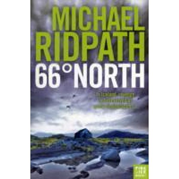 Fire & Ice 02. 66° North, Michael Ridpath