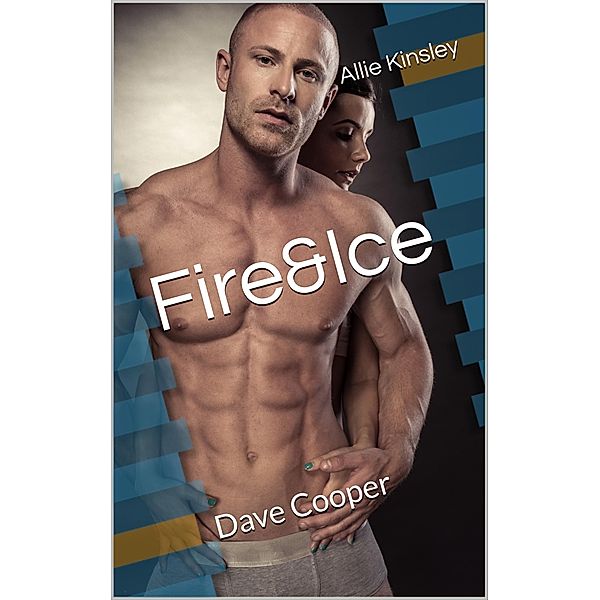 Fire&Ice 15 - Dave Cooper / Fire&Ice Bd.15, Allie Kinsley