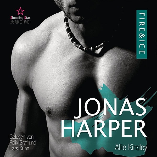 Fire&Ice - Jonas Harper - Fire&Ice, Band, Allie Kinsley
