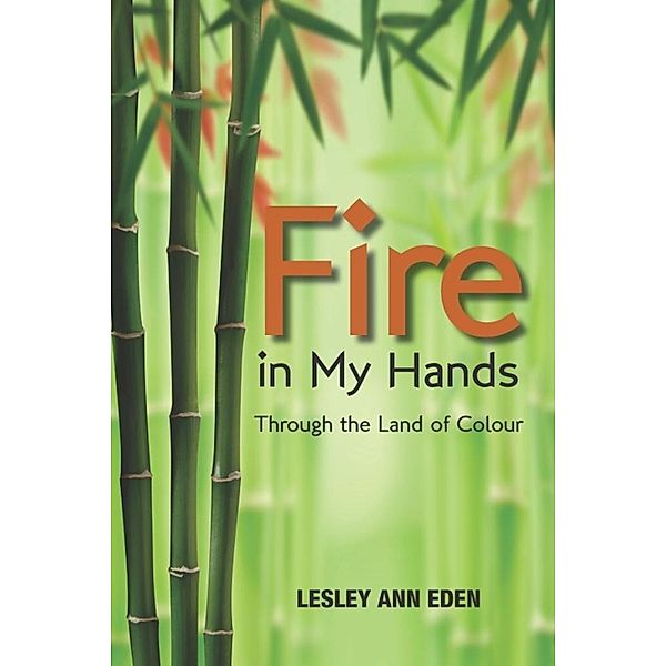 Fire in My Hands / SBPRA, Lesley Ann Eden