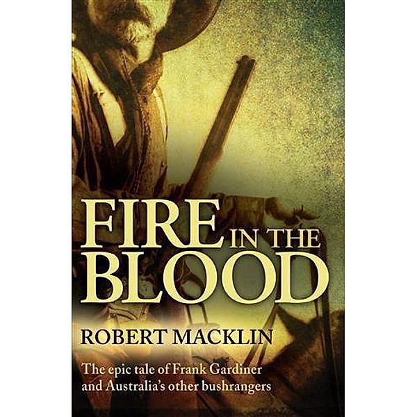 Fire in the Blood, Robert Macklin