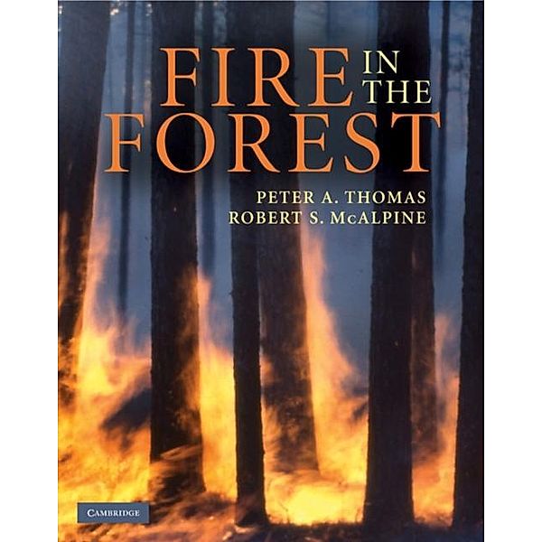 Fire in the Forest, Peter A. Thomas