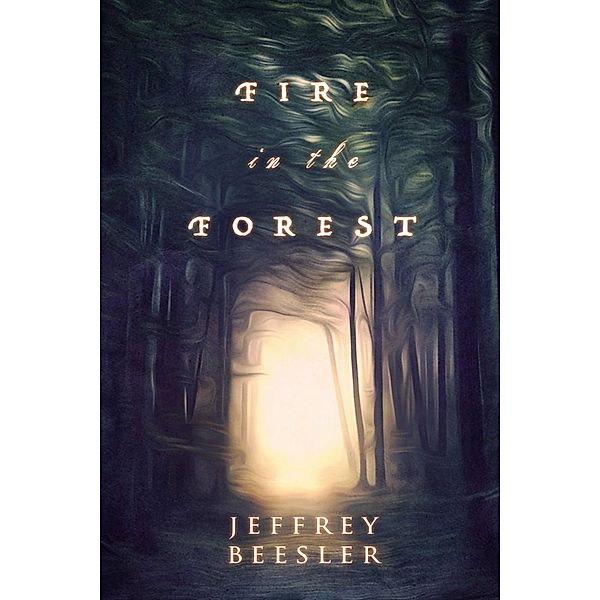 Fire in the Forest (Mages of Trava, #3) / Mages of Trava, Jeff Beesler