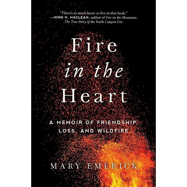 Fire in the Heart, Mary Emerick