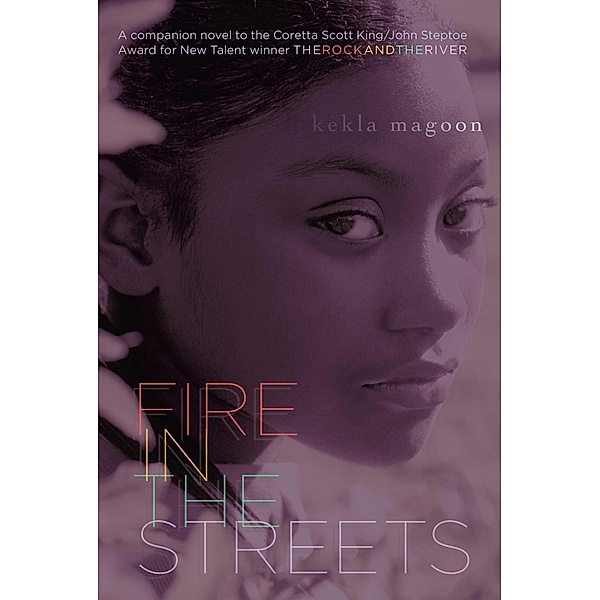 Fire in the Streets, Kekla Magoon