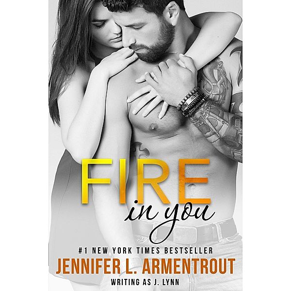Fire In You / Wait for You Series, Jennifer L. Armentrout, J. Lynn