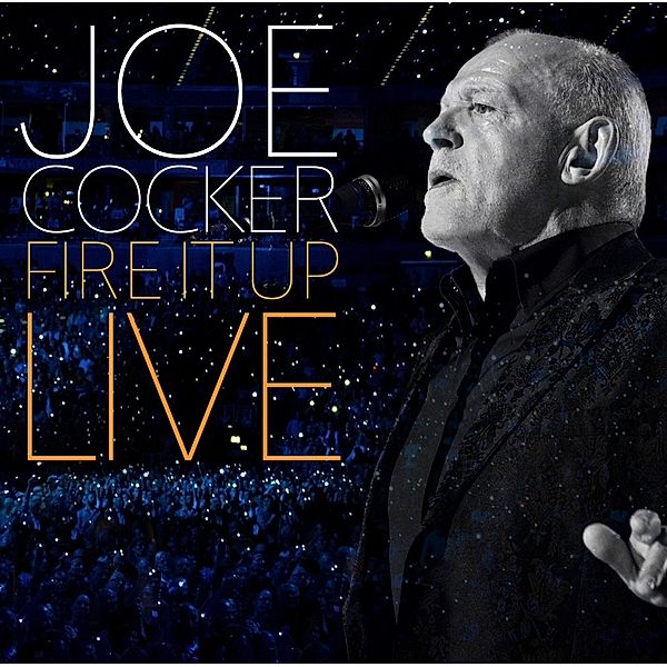 Fire It Up - Live, Joe Cocker