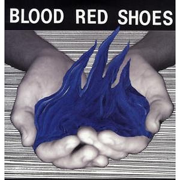 Fire Like This (Vinyl), Blood Red Shoes