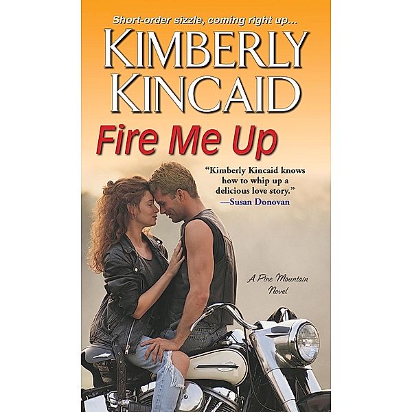 Fire Me Up, Kimberly Kincaid