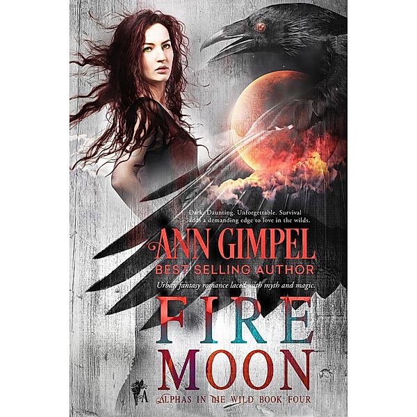 Fire Moon (Alphas in the Wild, #4) / Alphas in the Wild, Ann Gimpel