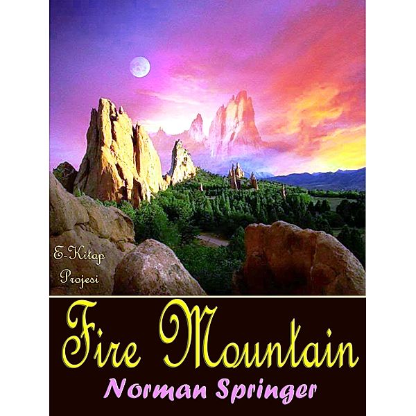 Fire Mountain, Norman Springer