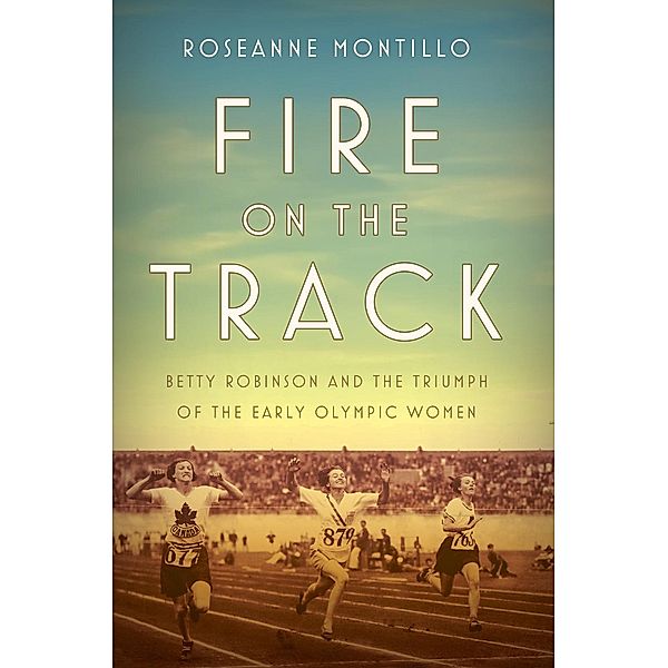 Fire on the Track, Roseanne Montillo