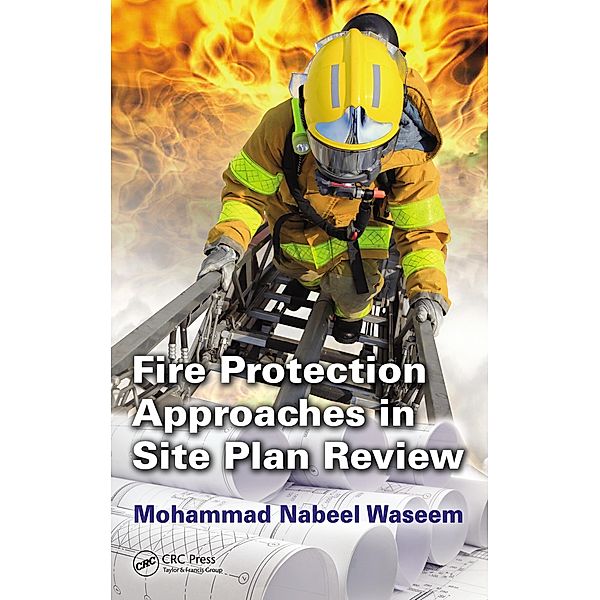 Fire Protection Approaches in Site Plan Review, Mohammad Nabeel Waseem