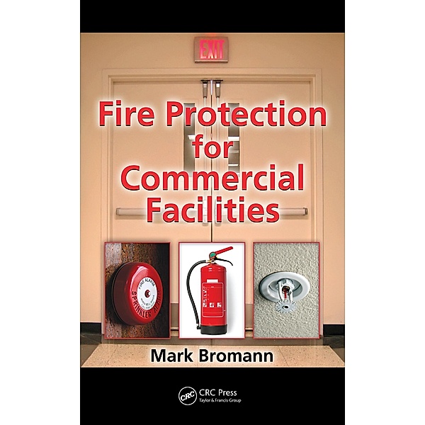 Fire Protection for Commercial Facilities, Mark Bromann