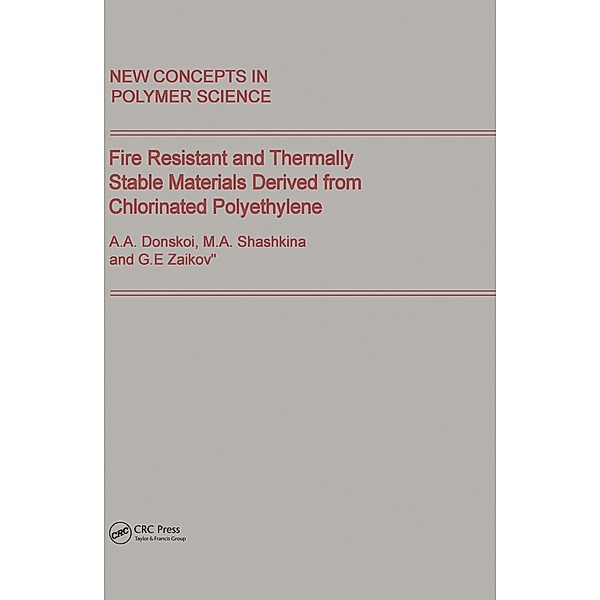 Fire Resistant and Thermally Stable Materials Derived from Chlorinated Polyethylene