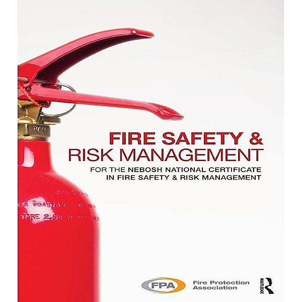 Fire Safety and Risk Management, Fire Protection Association