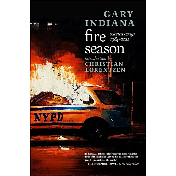 Fire Season, Gary Indiana