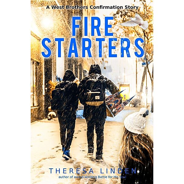 Fire Starters (West Brothers, #6) / West Brothers, Theresa Linden