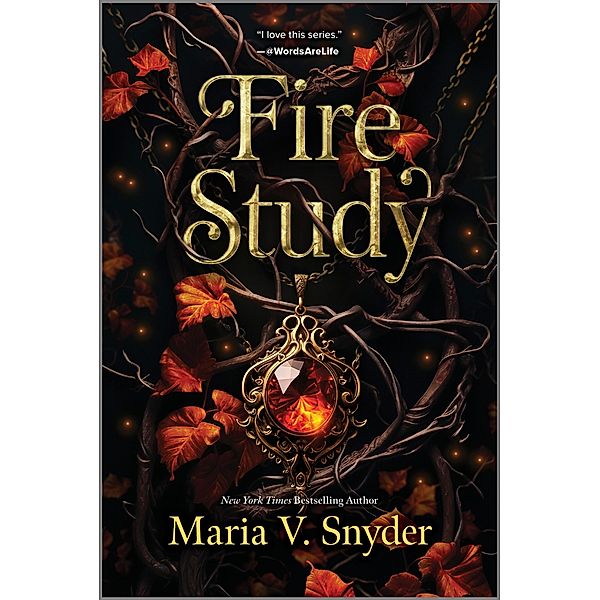 Fire Study / The Chronicles of Ixia Bd.3, Maria V. Snyder