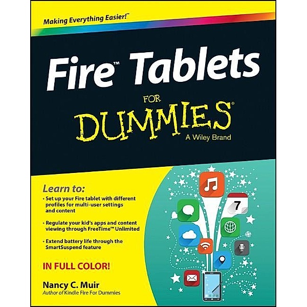 Fire Tablets For Dummies, Nancy C. Muir