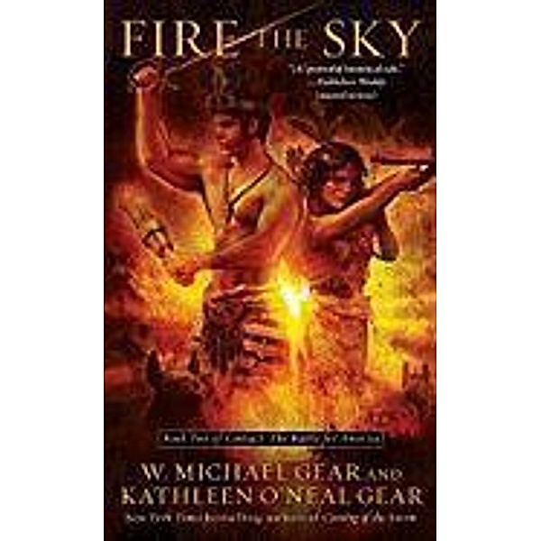 Fire the Sky, W. Michael Gear, Kathleen O'Neal Gear