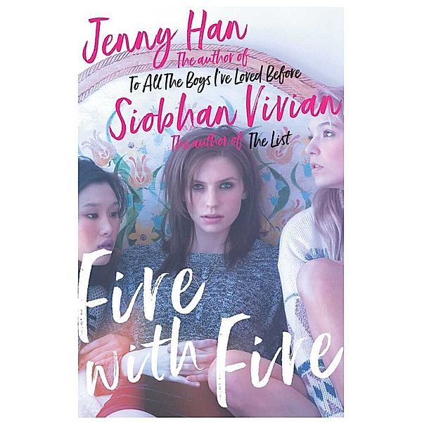 Fire with Fire, Jenny Han, Siobhan Vivian