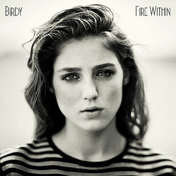 Fire Within, Birdy