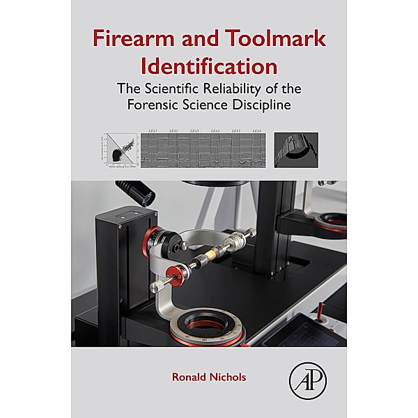 Firearm and Toolmark Identification, Ronald Nichols