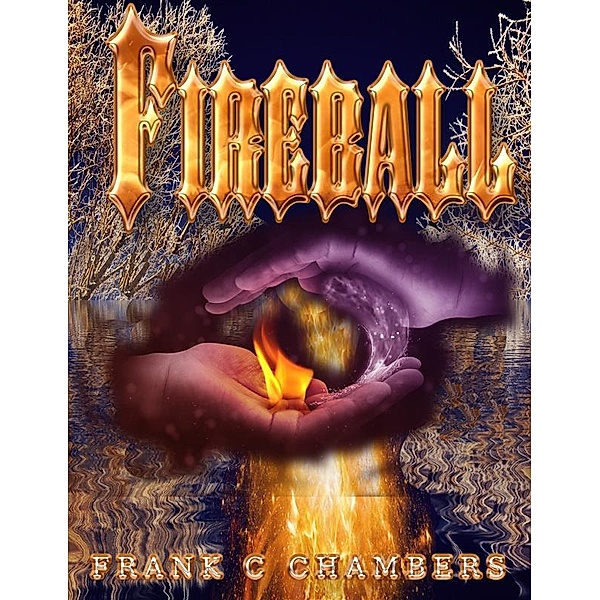 Fireball, Frank C Chambers