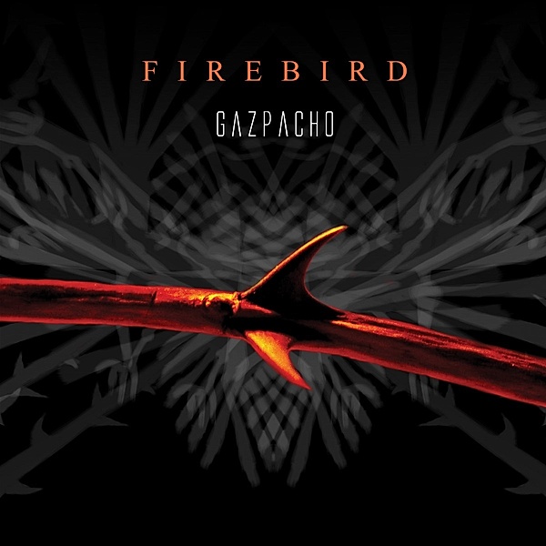Firebird (Vinyl), Gazpacho