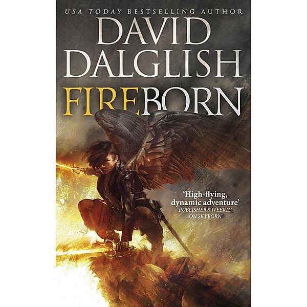 Fireborn / The Seraphim Trilogy Bd.2, David Dalglish