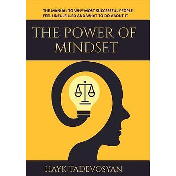 Firebrand Publishing: The Power Of Mindset, Hayk Tadevosyan