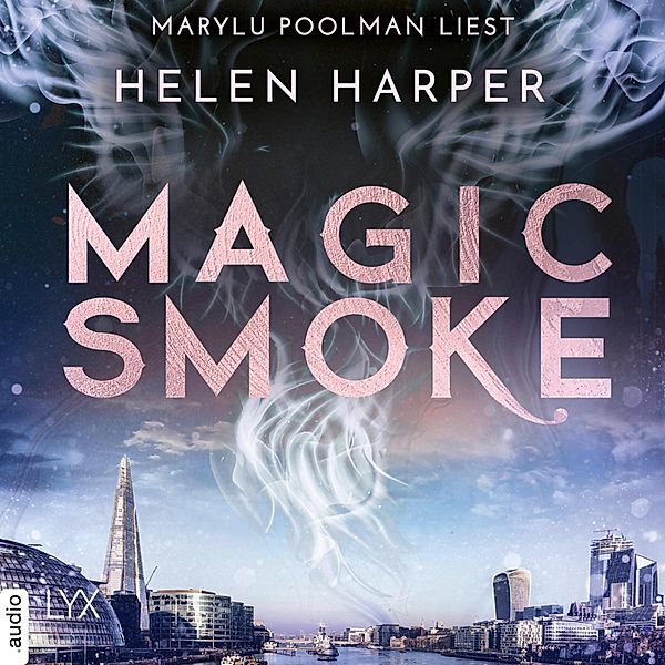 Firebrand-Reihe - 3 - Magic Smoke, Helen Harper