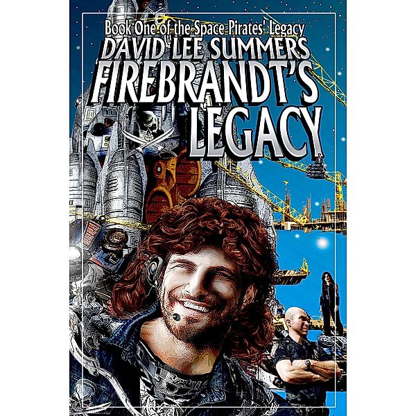 Firebrandt's Legacy / David Lee Summers, David Lee Summers