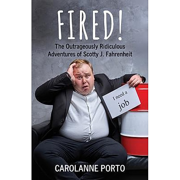 Fired!, Carolanne Porto