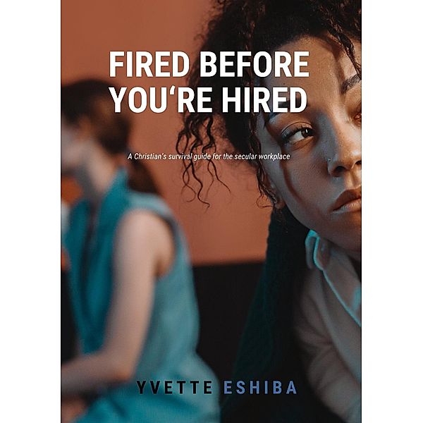 Fired Before You're Hired, Yvette Eshiba