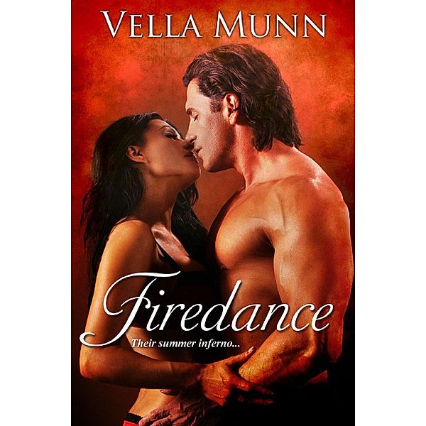 Firedance, Vella Munn