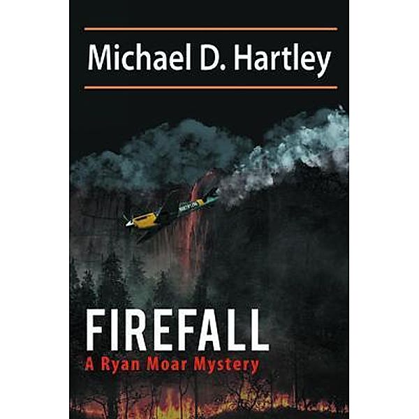 Firefall / Stratton Press, Michael Hartley