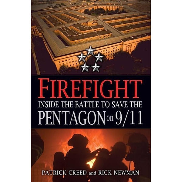 Firefight, Patrick Creed, Rick Newman