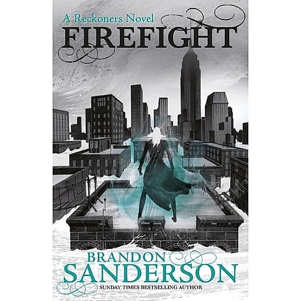 Firefight / The Reckoners, Brandon Sanderson