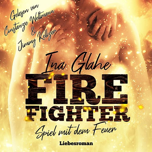 Firefighter, Ina Glahe