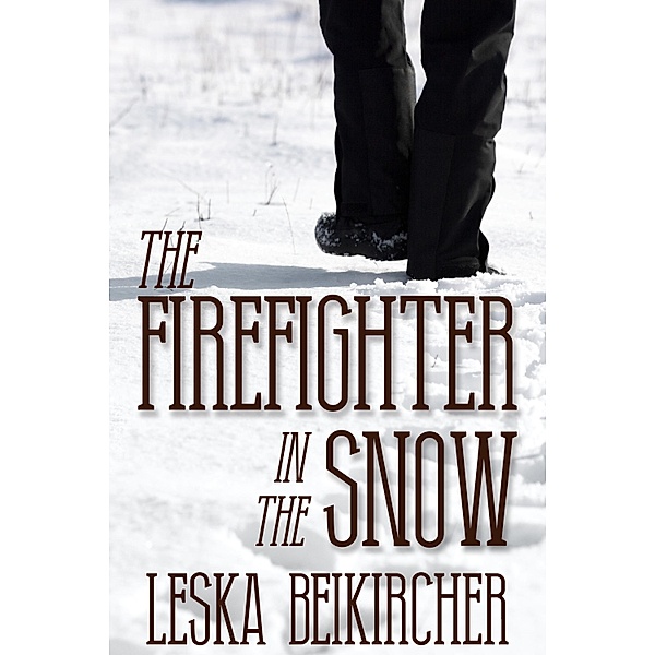 Firefighter in the Snow / JMS Books LLC, Leska Beikircher
