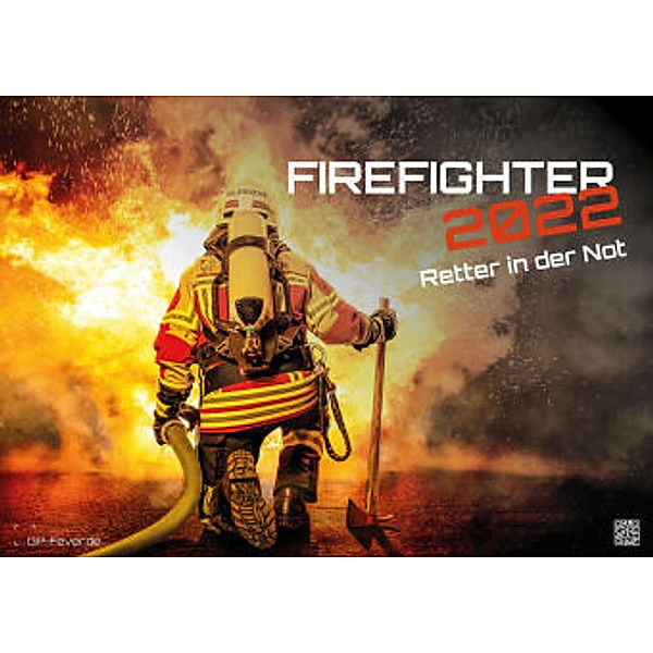 FIREFIGHTER - Retter in der Not - Feuerwehr - 2022 - Kalender DIN A3