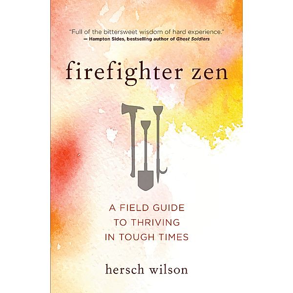 Firefighter Zen, Wilson Hersch