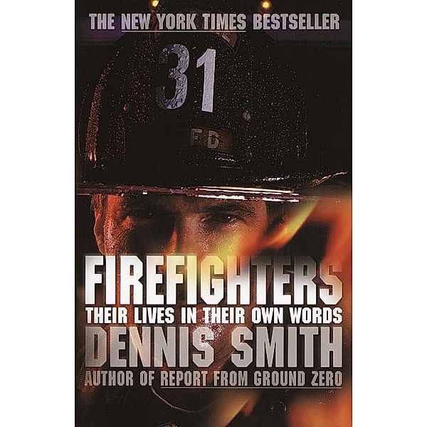 Firefighters, Dennis Smith