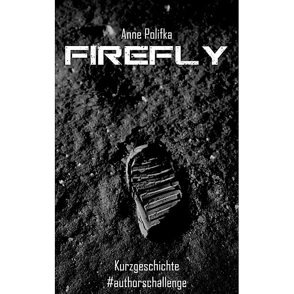 Firefly, Anne Polifka