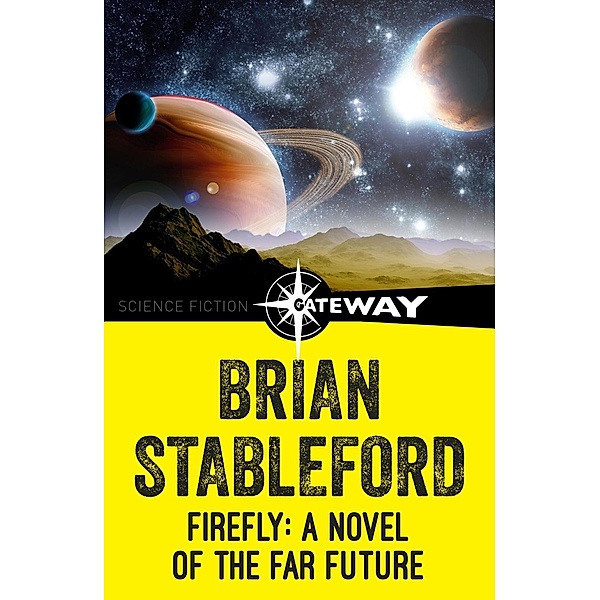 Firefly: A Novel of the Far Future, Brian Stableford