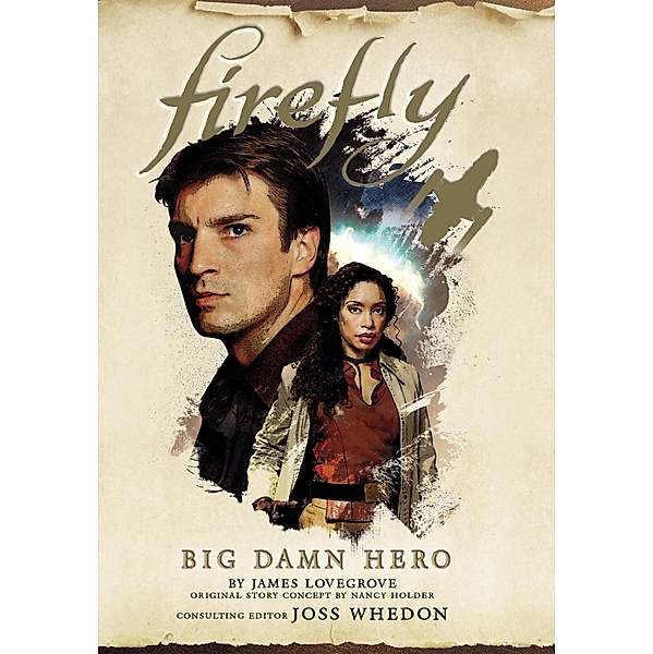 Firefly / Firefly Bd.1, Nancy Holder, James Lovegrove