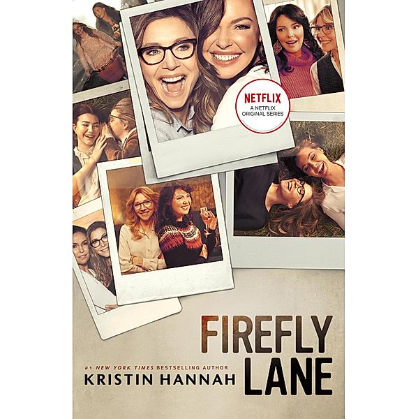 Firefly Lane, Kristin Hannah